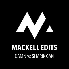 JOYRYDE - Damn (Mackell Sharingan Edit)