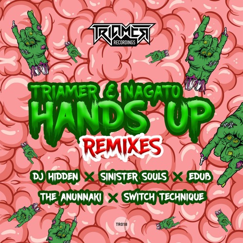 Triamer & Nagato - Hands Up (Switch Technique Remix) Preview