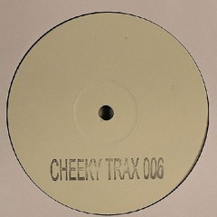 Cheeky Trax - Volume 6 (B Side)(One Family)