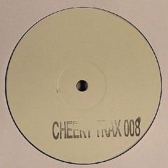 Cheeky Trax - Volume 8 (A Side)(Higher State Of Consciousness)