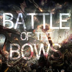 Battle of the Bows