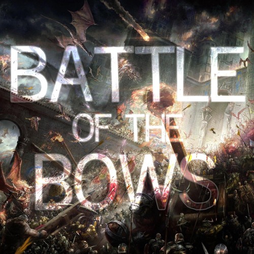 Battle of the Bows