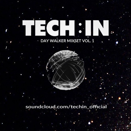 TECH_IN MIXSET BY DAYWALKER Vol.1