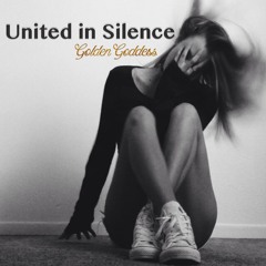 United In Silence -  Golden Goddess