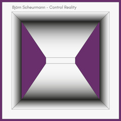 Bjoern Scheurmann - Control Reality (Julian DLR Remix)