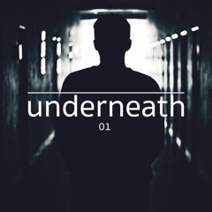 underneath 01