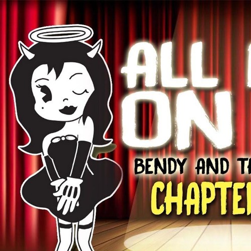 【BENDY AND THE INK MACHINE CHAPTER 3 SONG 】 ALL EYES ON ME By OR3O★