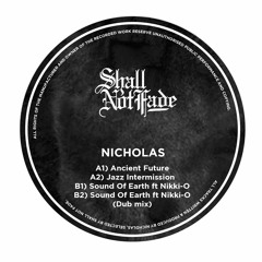 Nicholas - Sound Of Earth - SNF 021 (ft. Nikki-O)
