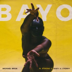 Bayo ft. Strong G, Baky & J. Perry
