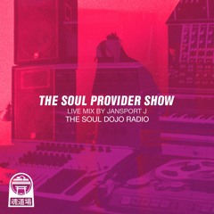 Jansport J - The Soul Provider Show Episode 27