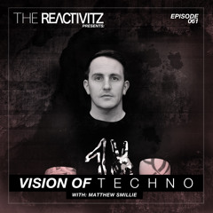 Vision Of Techno 061 with Matthew Smillie