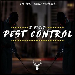 J Field - Pest Control (KeyB Prod)