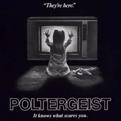 POLTERGEIST "They're here" - R8ZOR