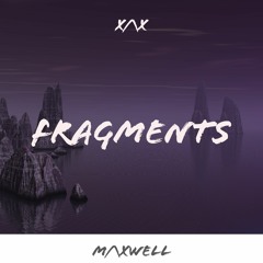 Fragments - Remix