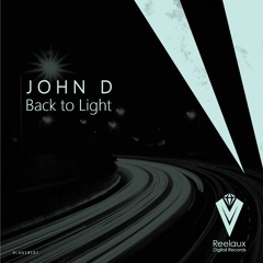 John D - Back To Light (Original Mix)