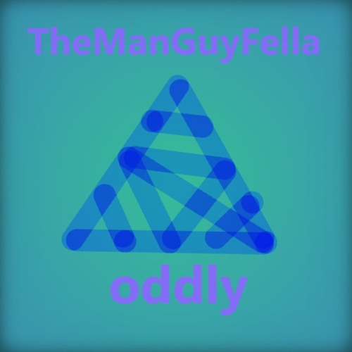 oddly & TheManGuyFella - Mauve