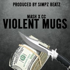 (#9O)Mash X (CC)- Violent Mugs
