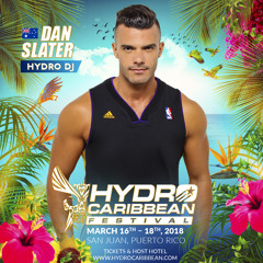 DJ Dan Slater - Hydro Caribbean - 2018