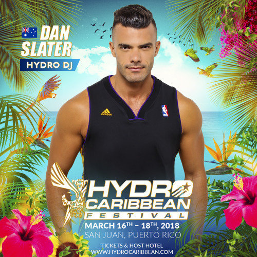 DJ Dan Slater - Hydro Caribbean - 2018