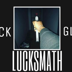 LucksMath - Glock  ( Prod by. Cashmoneyapp )