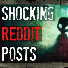 5 Deeply Disturbing Reddit Posts