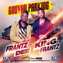 Gouyad Parking Frantz-Dee & King frantz