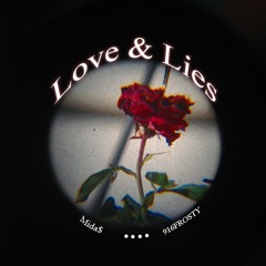 Love and Lies feat. 916frosty [Prod.ForeignGotEm]