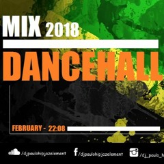 Dj Paulo - Dancehall Time (February 2018) - 22'08