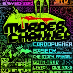 Baseck@Murder Channel 3rd Anniversary(October 20,2007,Tokyo)