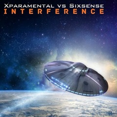 Xparamental Vs. Sixsense - Interference ( NEW VERSION 2018) - MASTER  \ 150 BPM