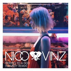 Nico & Vinz - "Praying To A God" (Tomality Remix)