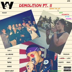 Demolition Pt. II