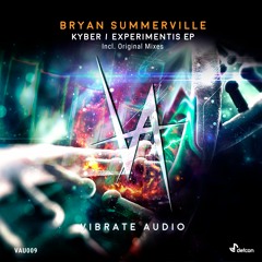 Bryan Summerville - Kyber (Original Mix) [PREVIEW]