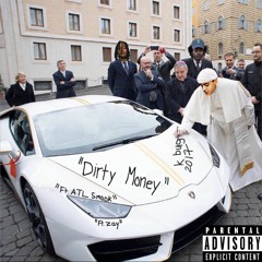 Dirty Money ft. ATL SMOOK\Zay [DjYoungKash]