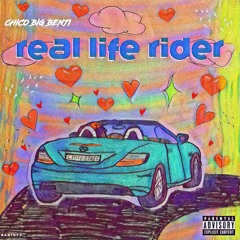 Real Life Rider (Prod. Babyjay)