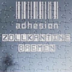 Han Mono @ Adhesion / Zollkantine Bremen / 10.02.18