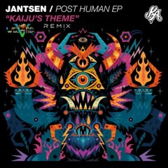 Jantsen - Kaijus Theme (Mr. Wizvrd Remix)