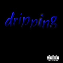 Lor Mexico Dripping (Freestyle)