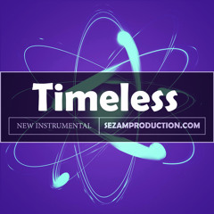 Timeless(Beat by Sezam Production)