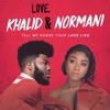 Khalid And Normani Love Lies Mp3