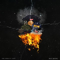 The LVRDS Ft. LaCo - No Hype (Prod. By LaCoMusic)