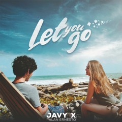 Let You Go (Radio Mix)feat. Alan Ernesto
