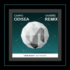 Campo - ODISEA(VAWERD Remix)