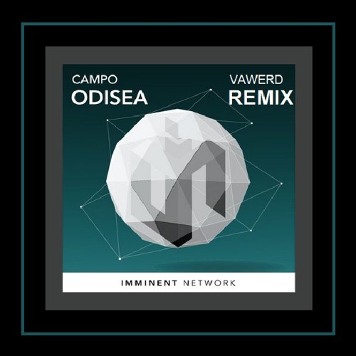 Campo - ODISEA(VAWERD Remix)