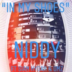 NIDDY - In My Shoes ft PROPH3T & OMZ ( Prosper - Russ REMIX )