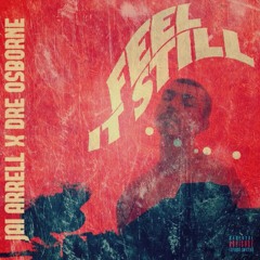 Jai Arrell X Dre Osborne - Feel It Still (Remix)
