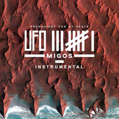 Ufo361 - "MIGOS" - Instrumental (prod. von AT Beatz)
