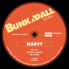 Marvy - The Way U Movin'
