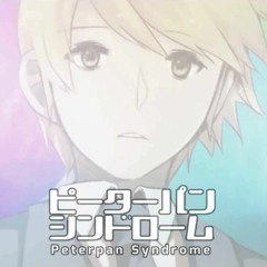 ( ͡ ͡° ͜ ʖ ͡ ͡°) Om nyanyi ピーターパン・シンドローム (Peter Pan Syndrome)