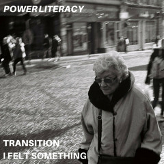 Power Literacy - Transition